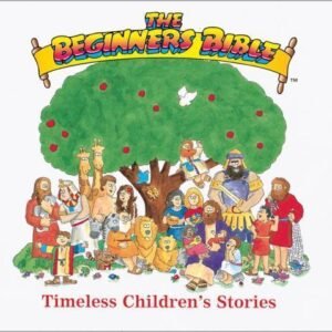 The Beginner's Bible: Timeless Children's Stories by Karyn Henley; Dennas Davis