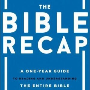 The Bible Recap: A One-Year Guide Hardcover by Tara-Leigh Cobble Like new