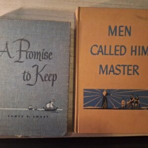 Vintage Christian HC Book Lot A Promise to Keep & Men Called Him Master 1960s