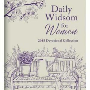 Daily Wisdom for Women 2018 Devotional Collection (BAM) by Barbour Staff (2017,