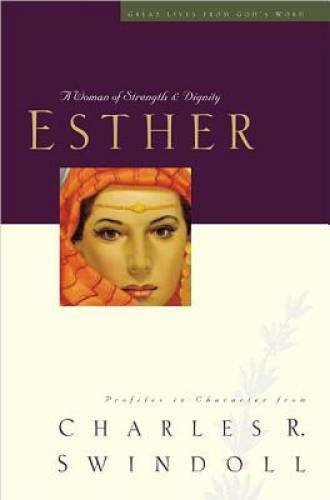 Esther: A Woman of Strength & Dignity (Great Lives from God's Word, - GOOD