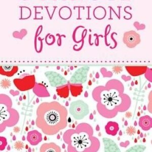 3-Minute Devotions for Girls: 180 Inspirational Readings for Young Hearts - GOOD