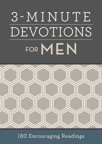 3-Minute Devotions for Men : 180 Encouraging Readings by Compiled by Compiled by