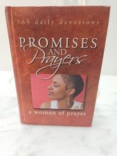 Promises and Prayers A Woman of Prayer: 365 Daily Devotions