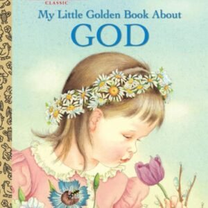 My Little Golden Book About God - Hardcover By Watson, Jane Werner - GOOD