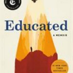 Educated: A Memoir by Westover, Tara