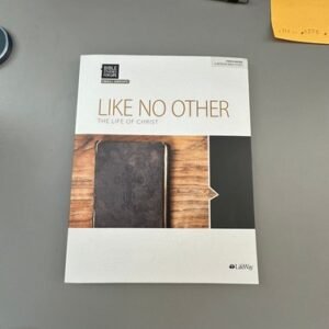 Bible Studies for Life: Like No Other - The Life of Christ