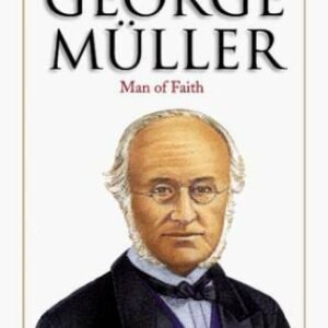 George Muller: Man of Faith (Heroes of the Faith (Barbour Paperback)) - GOOD