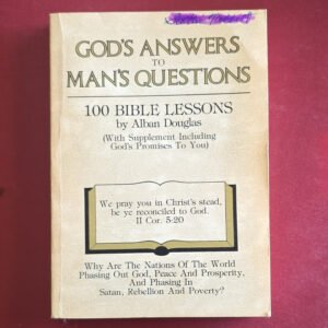 Alban Douglas God's Answers to Man's Questions PB Bible Study Guide 100 Lessons