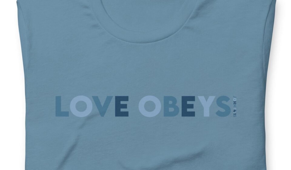 Love Obeys Jesus John 14:15 T-Shirt (Blue/Steel Blue) | Christian Apparel