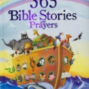 365 Bible Stories and Prayers: Biblical Readings to Share All Thro - VERY GOOD
