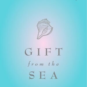 Gift from the Sea: 70th Anniversary Edition
