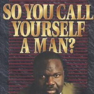 So You Call Yourself a Man? T.D. Jakes 1997 PB Devotional Christian Men Good
