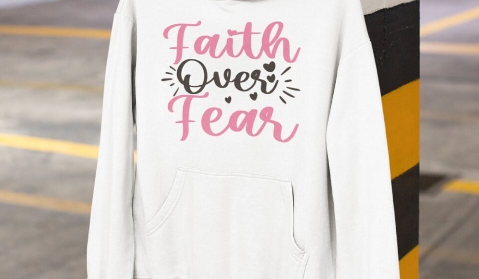 Faith Over Fear Hoodie Hearts Inspirational Religious Clothing Motivational