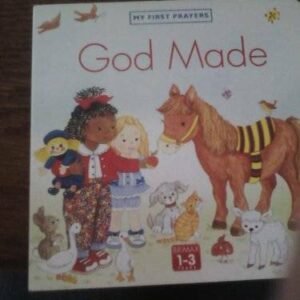 God Made (First Prayer Series) - Board book By Longfoot, Stephanie - GOOD