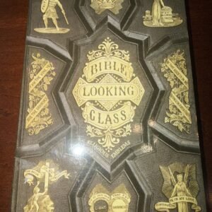 The Bible Looking Glass Religious Emblems By William Holmes 2008 Like New
