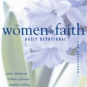 The Women of Faith Daily Devotional : 366 Devotions Paperback