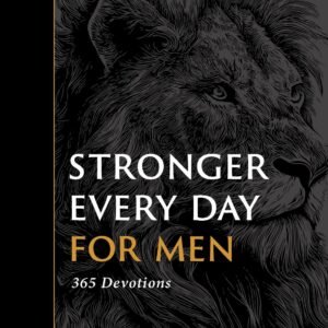 Stronger Every Day for Men: 365 Devotions - paperback Beers, Gilbert|Beers, ...