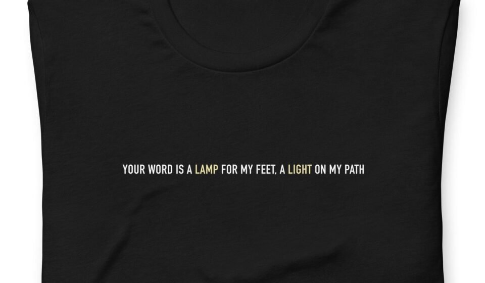 Your Word Is A Lamp For My Feet Psalm 119:105 (White/Black) | Christian Apparel