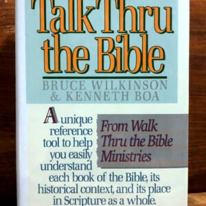 TALK THRU THE BIBLE Bruce Wilkinson 1983 Thomas Nelson Biblical Understanding EX