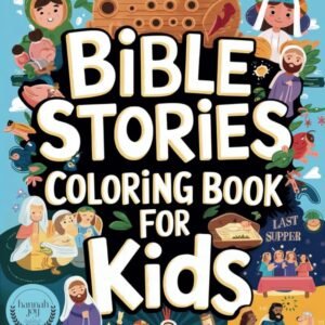 Bible Stories Coloring Book for Kids by Hannah Joy