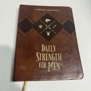 Daily Strength for Men: A 365-Day Devotional (Faux Leather) – Inspirational Word