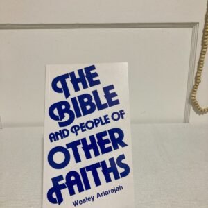 The Bible and People of Other Faiths by Wesley Ariarajah (PB, 1989, Like New)