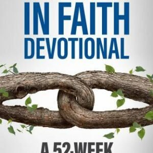 Strength in Faith Devotional: A 52-Week Inspirational Book for Men