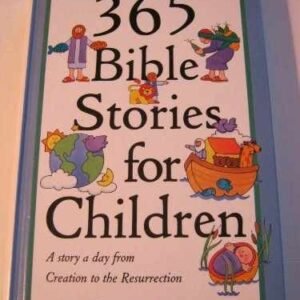 365 Bible Stories for Children - Hardcover, by Burnette Melanie M. - Acceptable