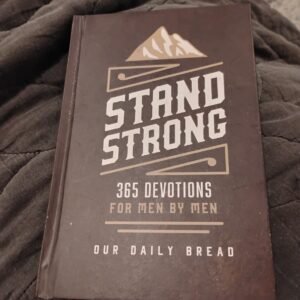 Stand Strong 365 Devotions for Men Hardcover Our Daily Bread 2018 Christian