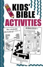 Kids' Bible Activities by Ken Save; Vickie Save