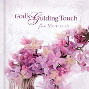 God's Guiding Touch for Mothers