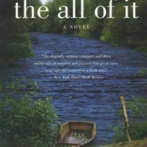 The All of It: A Novel - Paperback By Haien, Jeannette - GOOD