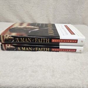 A Man of Faith The Spiritual Journey Of George W Bush By David Aikman Set Of 2