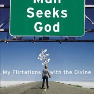 Man Seeks God: My Flirtations with the Divine - Paperback By Weiner, Eric - GOOD