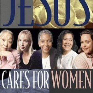 Jesus Cares for Women: A Leader's Guide fo- paperback, Helene Ashker, 0891091904