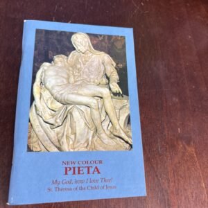 Pieta blue book, My God, How I Love Thee! Saint Therese of the Child Jesus