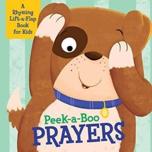 Peek-a-Boo Prayers: A Rhyming Lift-a-Flap Book for Kids - Board book - GOOD