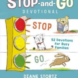 Stop-and-Go Devotional: 52 Devotions for Busy Families - Hardcover - GOOD