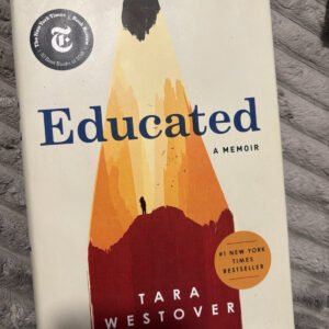 Educated: A Memoir Tara Westover 2018 HC Random House w/ Dust Jacket