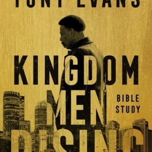 Kingdom Men Rising - Men's Bible Study Book with Video Access: 8-Session Bib...