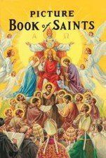 Picture Book of Saints by Lovasik, Lawrence G.