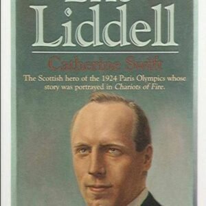 Eric Liddell (Men of Faith)