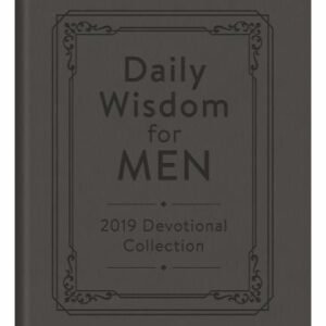 Daily Wisdom for Men 2019 Devotional Colle- paperback, Publishing, 9781683226390