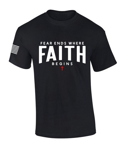 Mens Christian Shirt Fear Ends Where Faith Begins Scripture American Flag
