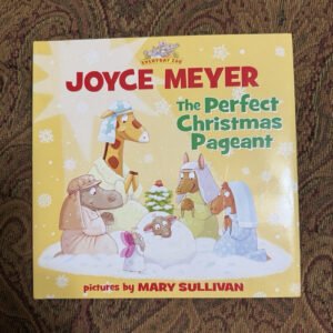 Zonderkidz The Perfect Christmas Pageant by Joyce Meyer Hardcover Illustrated