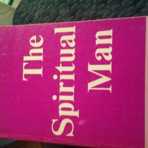 The Spiritual Man Volume One