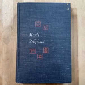 Man's Religions by John B Noss Revised Edition (Vintage Hardcover Book)