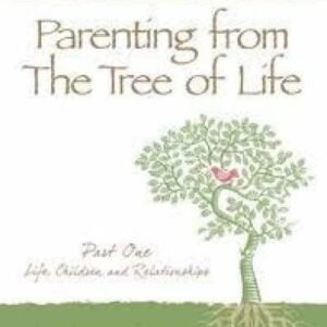 Parenting From the Tree of Life - Paperback By Gary and Anne Marie Ezzo - GOOD