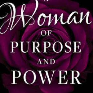 A Woman of Purpose and Power: A 90-day Devotional - Paperback - VERY GOOD